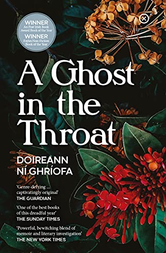 'A Ghost in the Throat' by Doireann Ní Ghríofa
